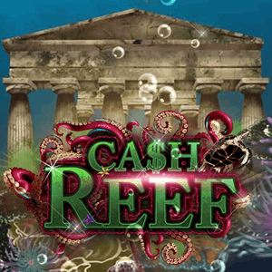 Cash Reef-Habanero